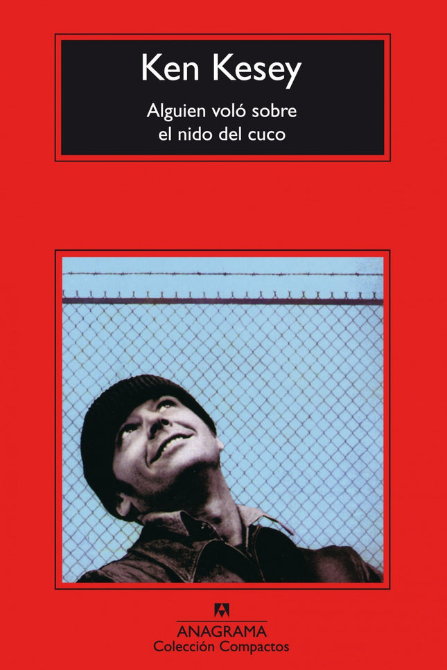 Libro Alguien Voló Sobre El Nido Del Cuco: Antes de que el LSD y las andanzas con los Alegres Bromistas (relatadas por T