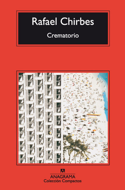 Libro Crematorio: La muerte de Matías Bertomeu pone en marcha los mecanismos que componen este libro y muestra el revers