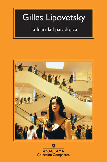Libro La Felicidad Paradójica: .