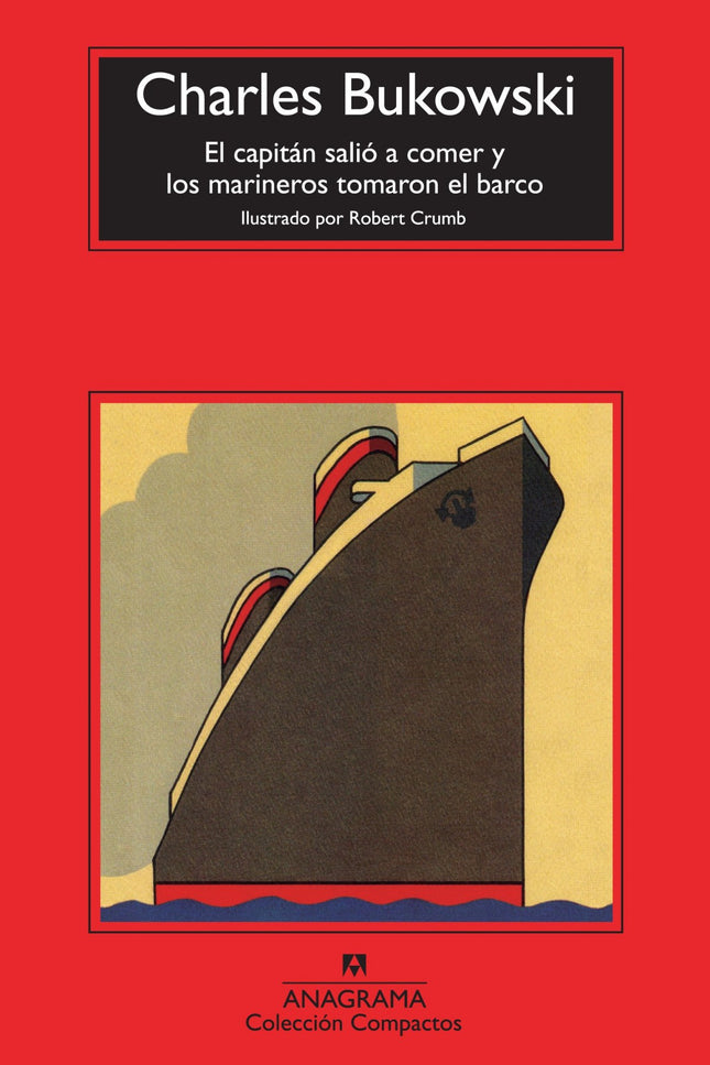 Libro El Capitán Salió A Comer Y Los Marineros Tomaron El Barco: Este libro, que sale de los archivos de John Martin, su