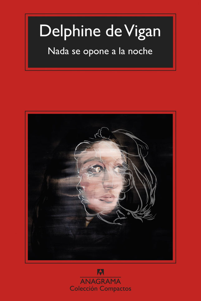 Libro Nada Se Opone A La Noche: Después de encontrar a Lucile, su madre, muerta en misteriosas circunstancias, Delphine 