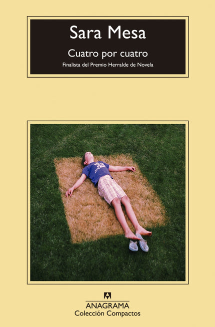 Libro Cuatro Por Cuatro: Cuatro por cuatro arranca con la historia de unas chicas, lideradas por Celia, que se han fugad