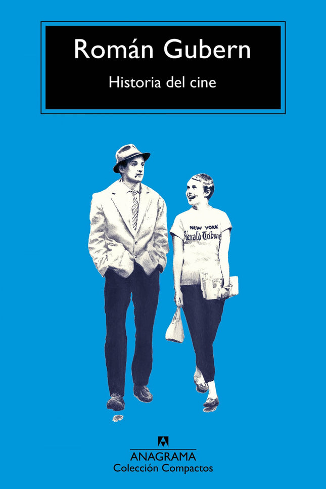 Libro Historia Del Cine: Esta Historia del cine de Román Gubern, aparecida en 1969, ha sido traducida y repetidamente ed