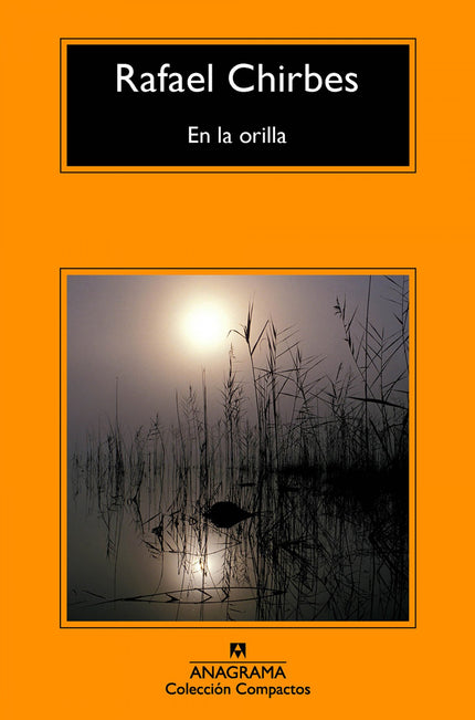 Libro En La Orilla: El hallazgo de un cada?ver en el pantano de Olba pone en marcha la narracio?n. Su protagonista, Este