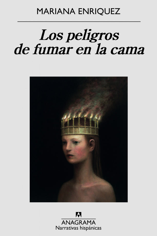 Libro Los Peligros De Fumar En La Cama: Una niña desentierra en el jardín unos huesos que resultan no ser de un animal;l