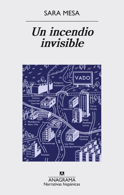 Libro Un Incendio Invisible: «Nunca releo mis libros una vez publicados. Una mezcla de pudor, cansancio y desazón ?por n