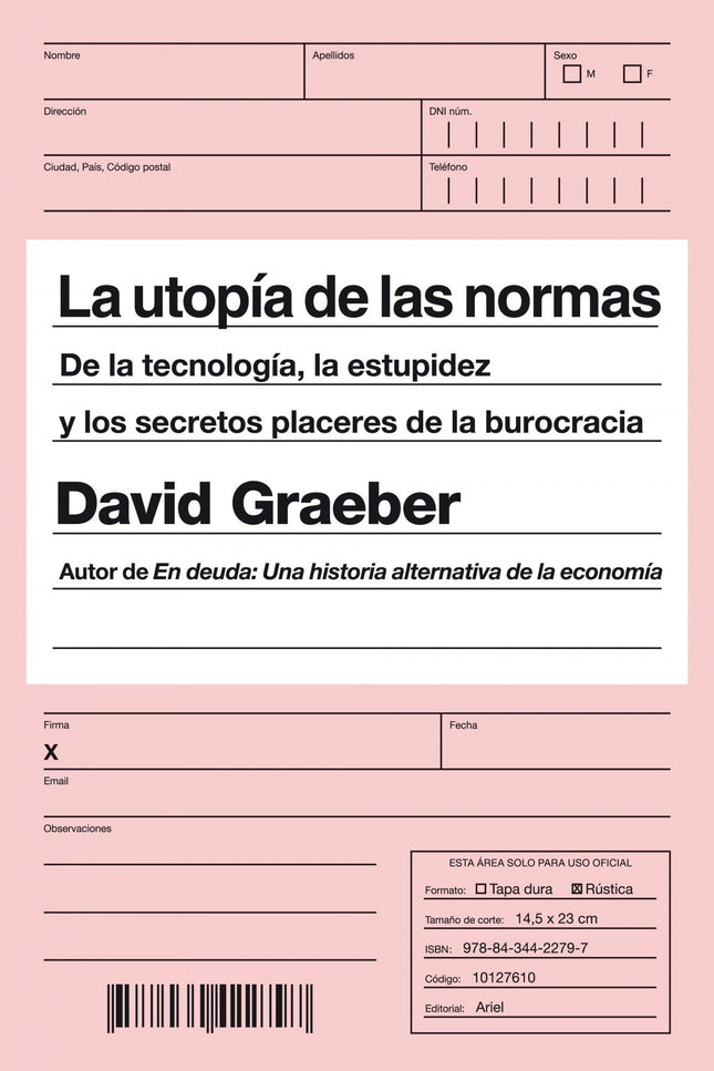 Libro La Utopía De Las Normas: Un libro imprescindible para los tiempos que vivimos, que nos arma de argumentos en el de
