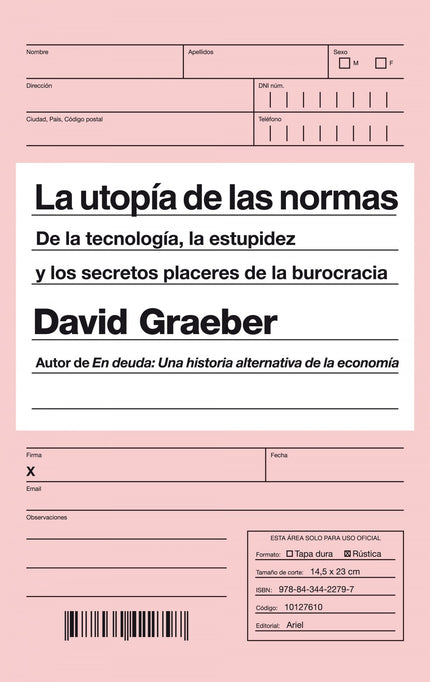 Libro La Utopía De Las Normas: Un libro imprescindible para los tiempos que vivimos, que nos arma de argumentos en el de