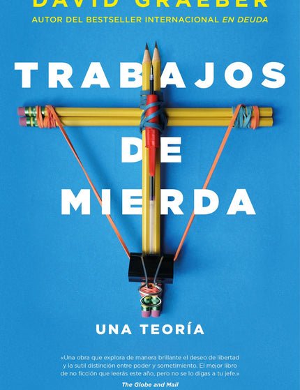 Libro Trabajos De Mierda: El nuevo esclavismo. Pasarse la vida trabajando en algo totalmente innecesario.
