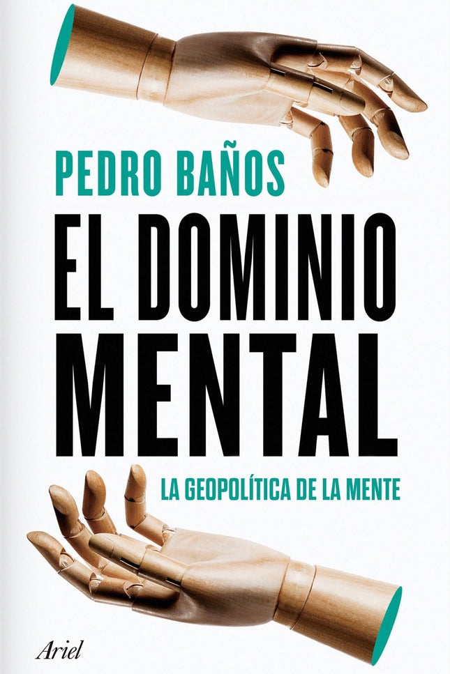 Libro El Dominio Mental: Tras los exitosos Así se domina el mundo (traducido a 11 idiomas) y El dominio mundial, Pedro Baños dirige su atención en este nuevo libro a las técnicas que el poder utiliza para controlar nuestras emociones, porque quien consigue controlar nuestra mente controla el poder. Con su reconocida amenidad y lucidez, Pedro Baños aborda en El dominio mental un perturbador porvenir ?que, en muchos sentidos, ya es plenamente actual?