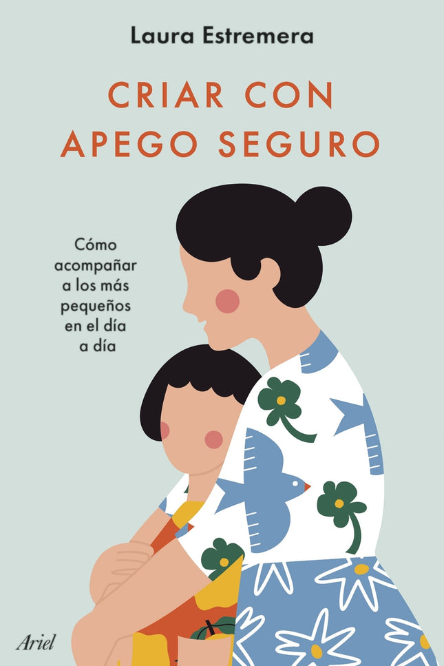 Criar Con Apego Seguro