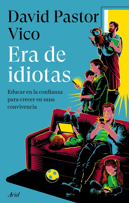 Era De Idiotas