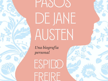 Tras Los Pasos De Jane Austen