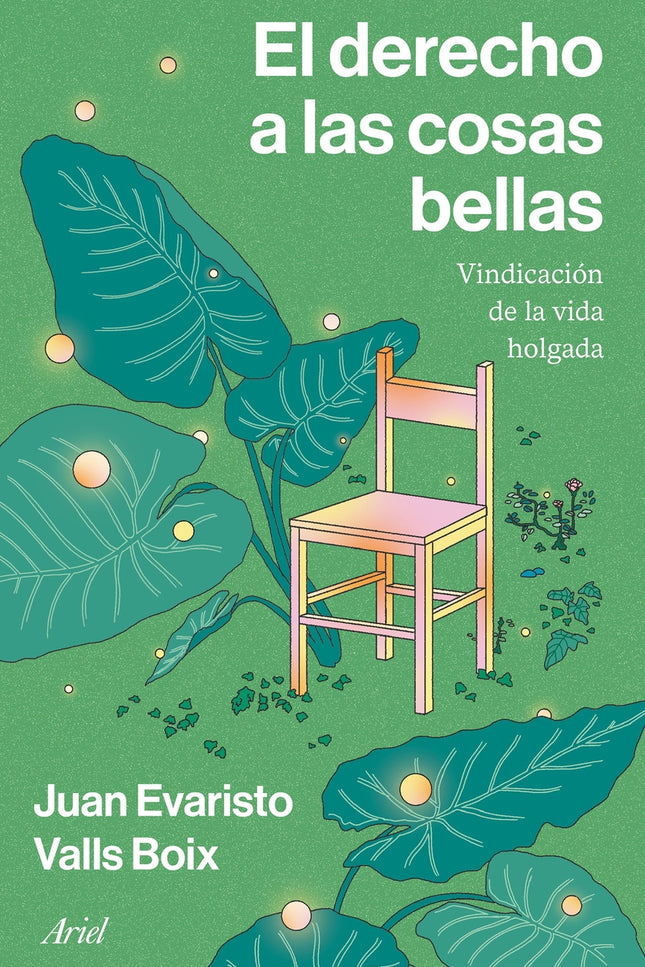 El Derecho A Las Cosas Bellas