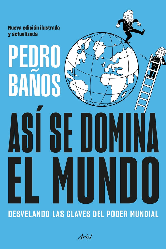 Así Se Domina El Mundo. Nueva Edición