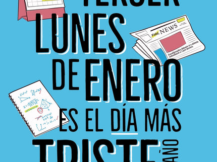 El Tercer Lunes De Enero Es El Más Triste Del Año