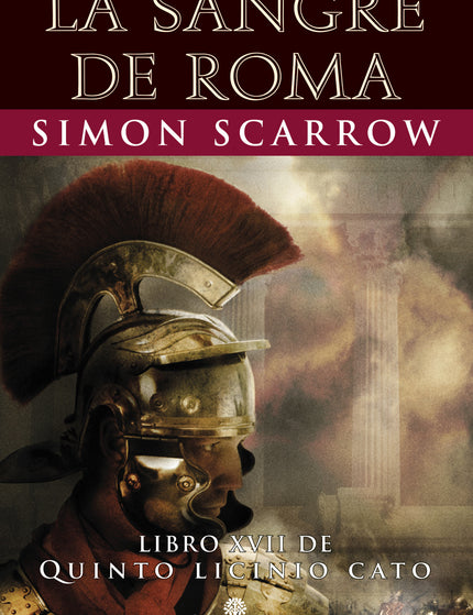 QL XVII LA SANGRE DE ROMA - Simon Scarrow - RUSTICA