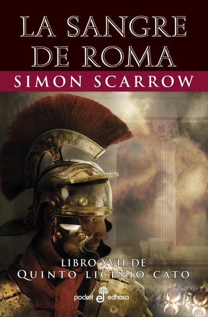 QL XVII LA SANGRE DE ROMA - Simon Scarrow - RUSTICA