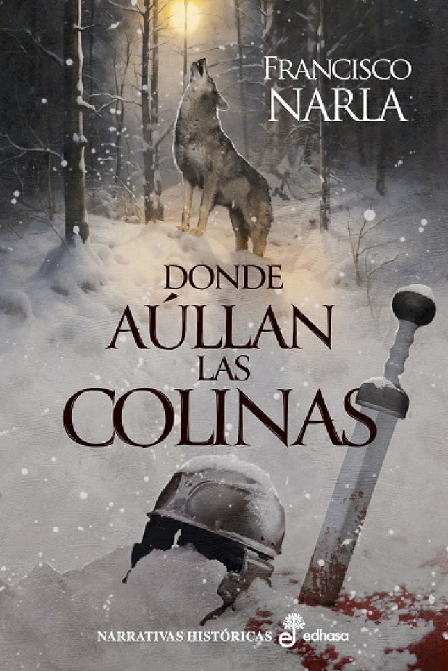 Donde Aúllan Las Colinas