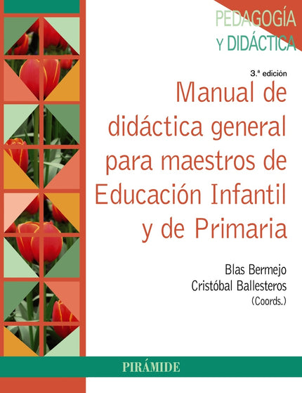 Manual de didáctica general para maestros de Educación Infantil y de Primaria - VV.AA. - RUSTICA