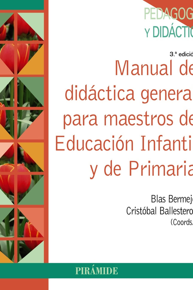 Manual de didáctica general para maestros de Educación Infantil y de Primaria - VV.AA. - RUSTICA