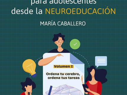 Es Bueno Saber Aprender. Técnicas De Estudio Para Adolescentes Desde La Neuroeducación Volumen I