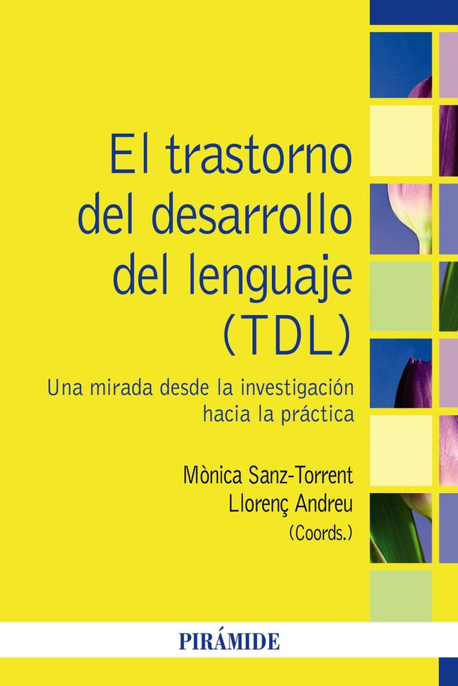 El Trastorno Del Desarrollo Del Lenguaje (tdl)
