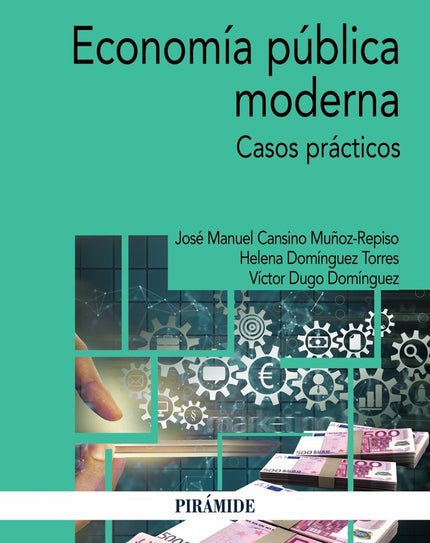 ECONOMIA PUBLICA MODERNA - José Manuel Cansino Muñoz-Repiso - Tapa blanda