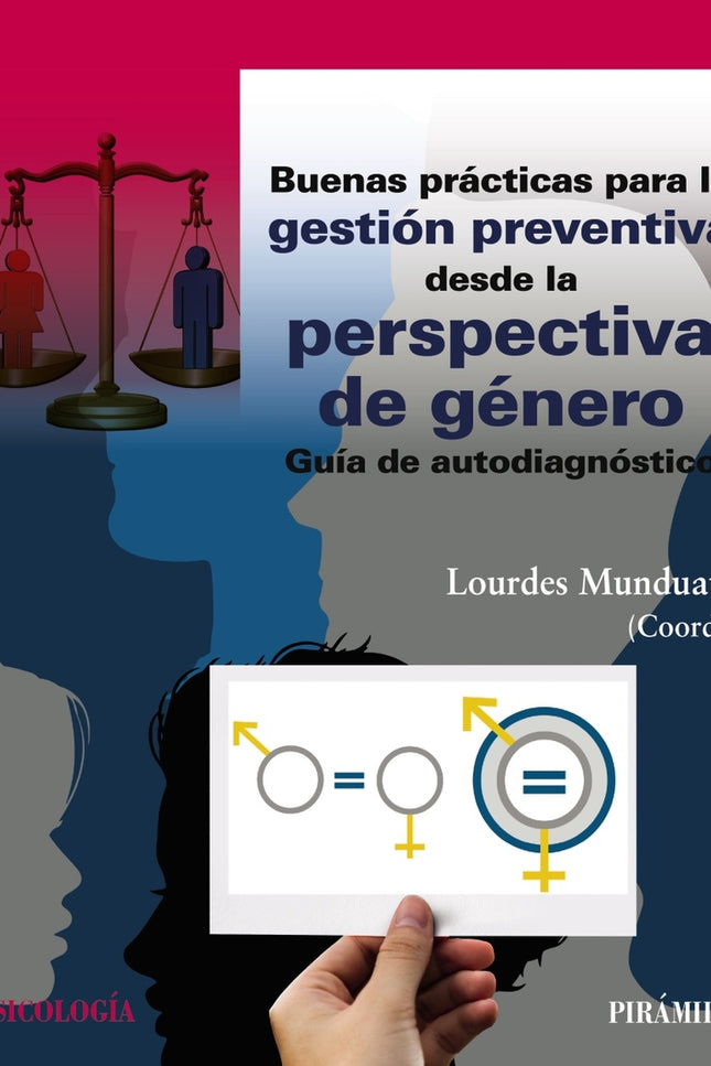 Buenas Prácticas Para La Gestión Preventiva Desde La Perspectiva De Género
