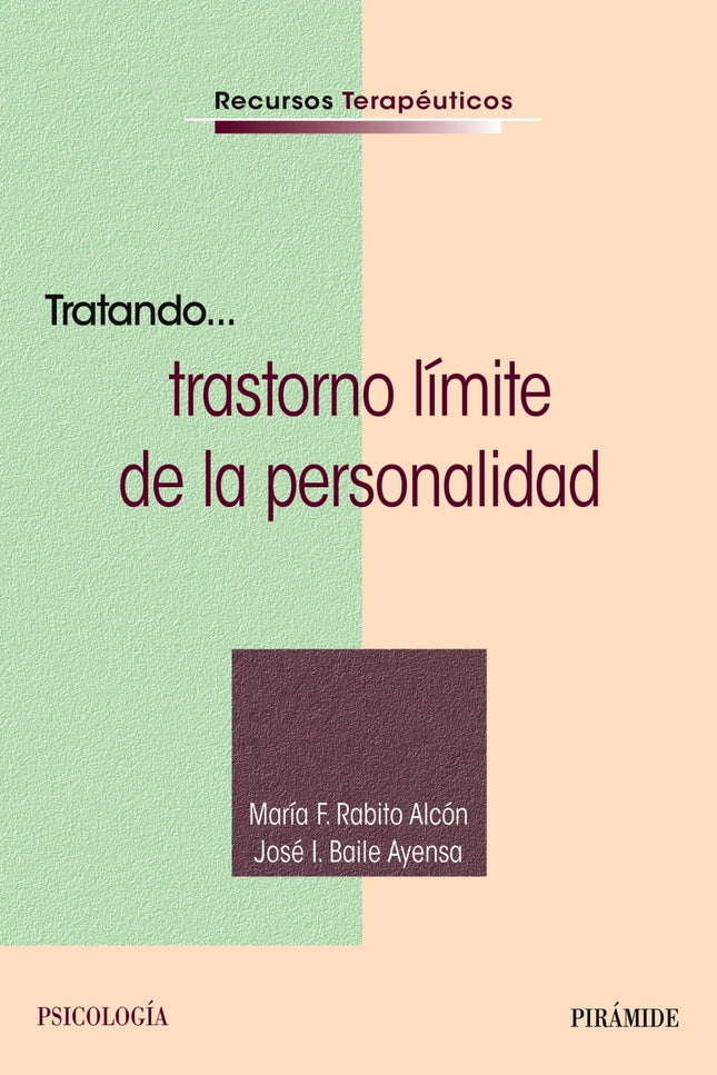 Tratando... Trastorno Límite De La Personalidad