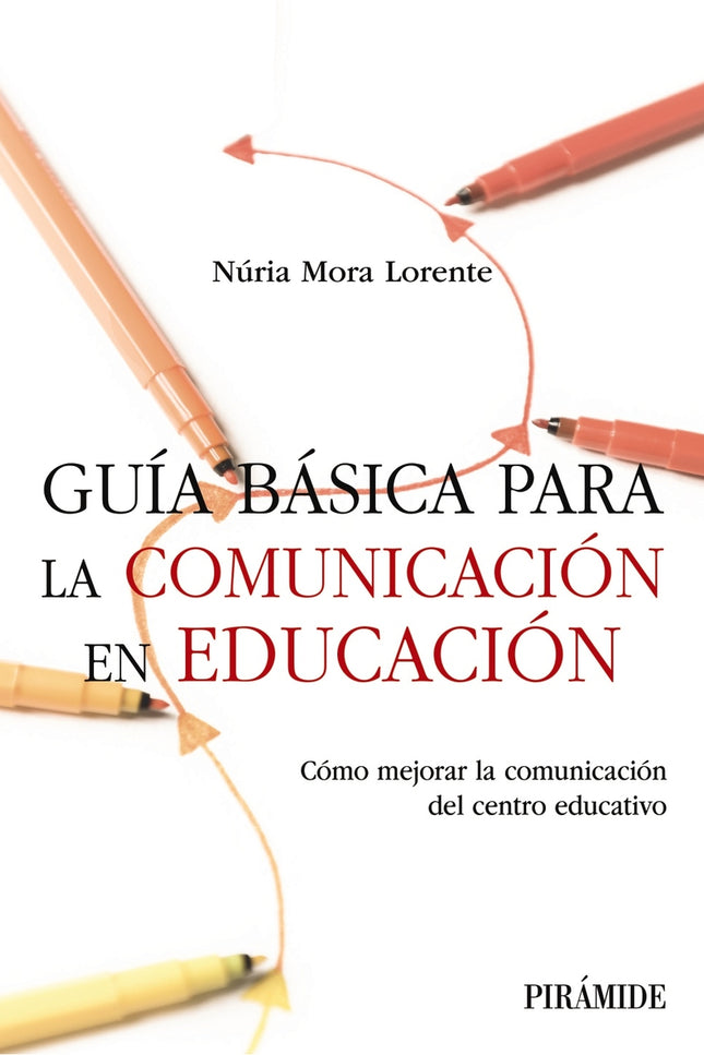 Guía Básica Para La Comunicación En Educación