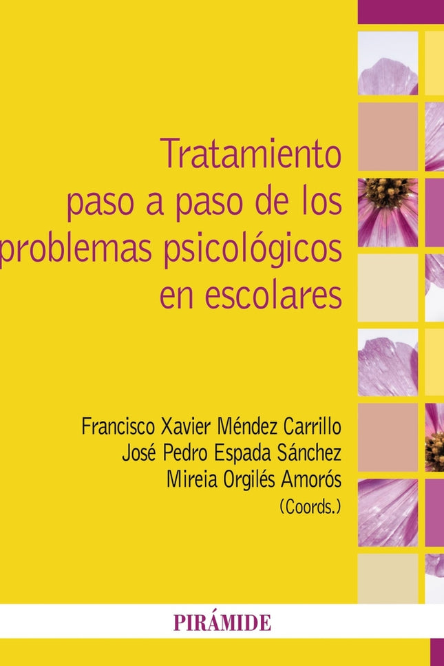 Tratamiento Paso A Paso De Los Problemas Psicológicos En Escolares