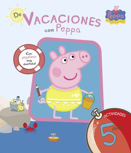 Libro De Vacaciones Con Peppa Pig, 5 Años: 'De vacaciones con Peppa Pig' es un cuaderno de actividades lleno de material