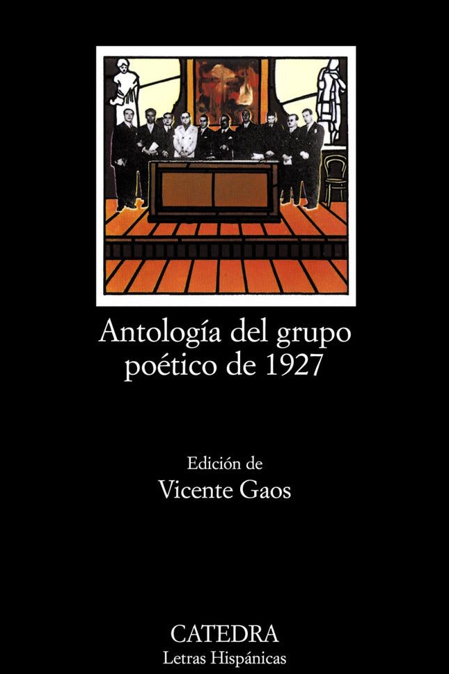 Libro Antología Del Grupo Poético De 1927: La fecha del tricentenario de la muerte de Góngora dio nombre a una generació