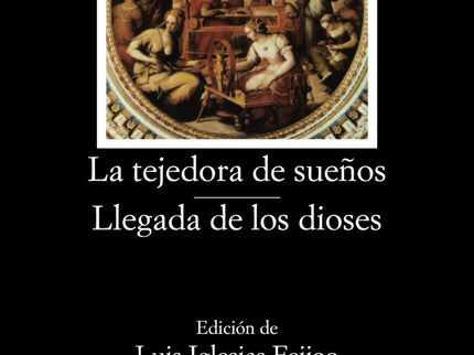 La Tejedora De Sueños - Llegada De Los Dioses
