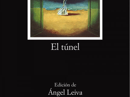 Libro El Túnel: «El túnel» (1948), del argentino Ernesto Sábato, es una de las grandes novelas sudamericanas de este sig