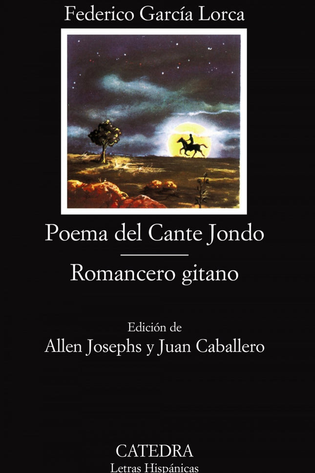Libro Poema Del Cante Jondo;romancero Gitano: Estas dos obras representan la transfiguración poética del tema de Andaluc