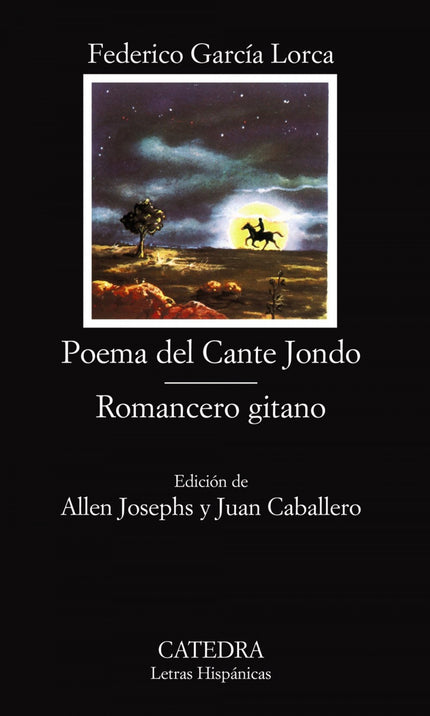 Libro Poema Del Cante Jondo;romancero Gitano: Estas dos obras representan la transfiguración poética del tema de Andaluc