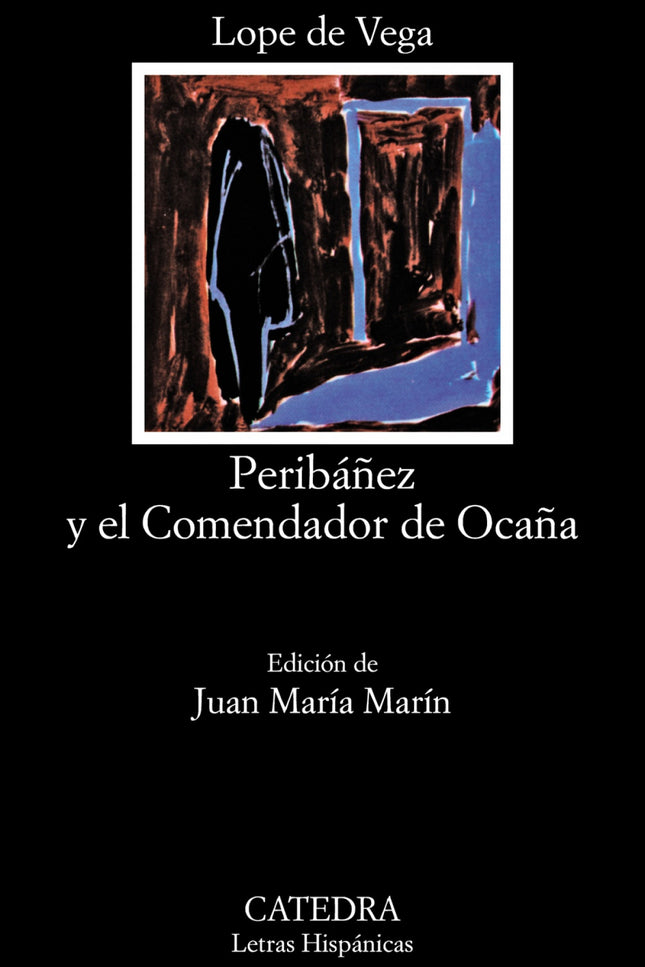 Peribáñez Y El Comendador De Ocaña