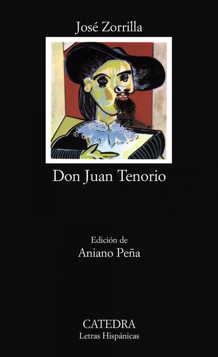 Libro Don Juan Tenorio: «Don Juan Tenorio», el drama romántico por excelencia, es una de las pocas obras que han tenido 