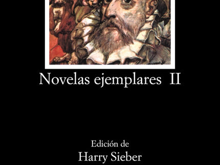 Libro Novelas Ejemplares, Ii: Introducción. Texto y notas de «Novelas ejemplares, II».