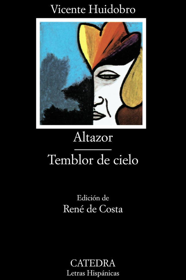 Libro Altazor;temblor De Cielo: Introducción. Texto y notas de «Altazor. Temblor de cielo».