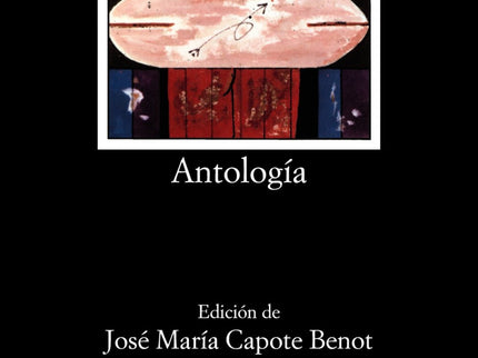 Libro Antología: Introducción. Texto y notas de «Antología».