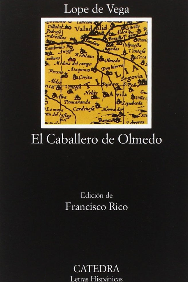 Libro El Caballero De Olmedo: Sobre un cantar de gran difusión e intrigante origen que sirve de lugar de encuentro del a
