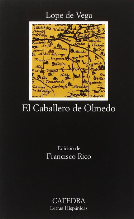 Libro El Caballero De Olmedo: Sobre un cantar de gran difusión e intrigante origen que sirve de lugar de encuentro del a
