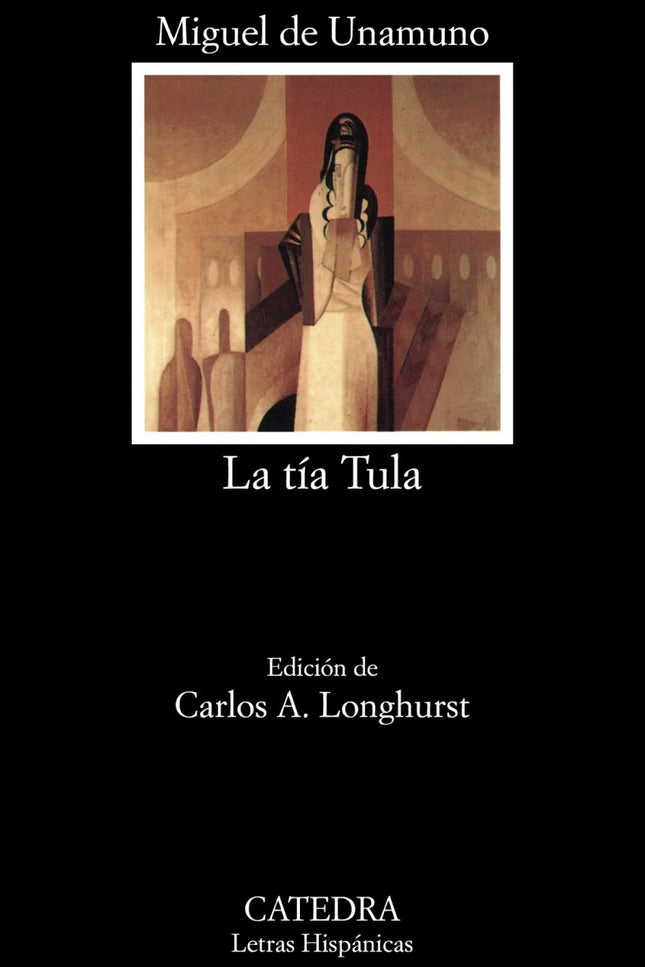 Libro La Tía Tula: Introducción. Texto y notas de «La tía Tula».