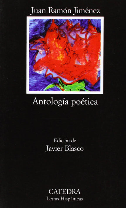 Libro Antología Poética: Esta antología recoge diversas épocas de la poesía de Juan Ramón Jiménez. Creador de una poesía