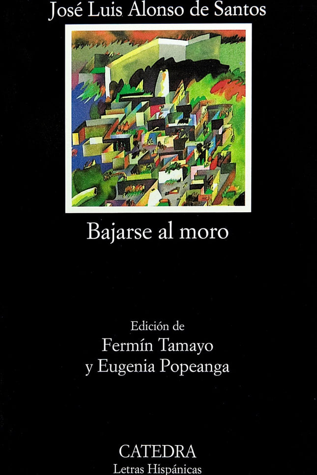 Libro Bajarse Al Moro: Introducción. Texto y notas de «Bajarse al moro».