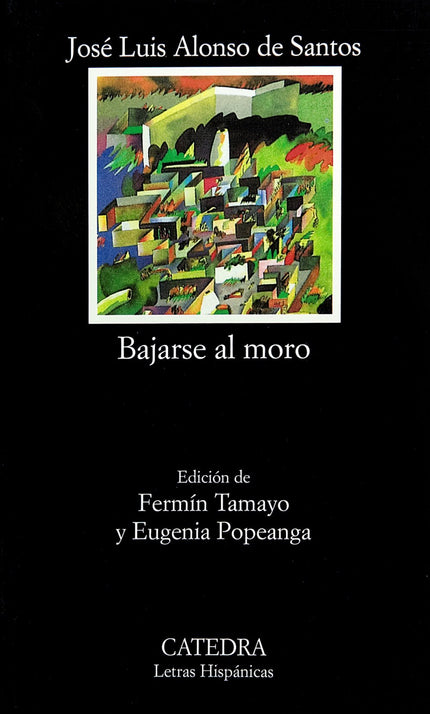 Libro Bajarse Al Moro: Introducción. Texto y notas de «Bajarse al moro».