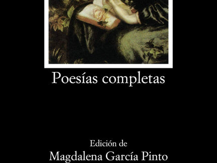 Libro Poesías Completas: Introducción. Texto y notas de «Poesías completas».